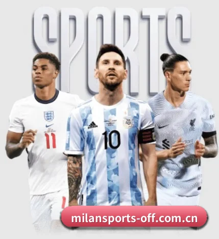 五大体育板块覆盖,从比分到直播全覆盖 - 多运动项目内容板块(MilanSportsAPP)